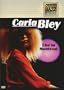 Carla Bley - Live in Montreal (Montreal Jazz Festival)