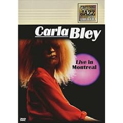 Carla Bley - Live in Montreal (Montreal Jazz Festival) by 