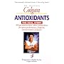 Antioxidants, the Real Story (Progressive Health Series)
