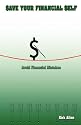 Save Your Financial Self - Avoid Financial Mistakes