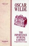 The original four-act version of The importance of being earnest : a trivial comedy for serious people