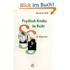 Psychisch Kranke im Recht. Ein Wegweiser