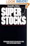 Super Stocks: The Book That's Changing the Way Investors Think
