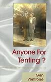 Anyone for Tenting?