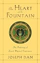 The Heart and the Fountain: An Anthology of Jewish Mystical Experiences