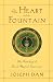 The Heart and the Fountain: An Anthology of Jewish Mystical Experiences