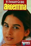 Insight Guide Argentina (Argentina, 3rd ed)