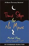 Time Stops for No Mouse (Hermux Tantamoq Adventure)