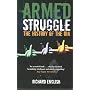 Armed Struggle: The History of the IRA