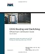 CCIE Routing and Switching Official Exam Certification Guide (2nd Edition)