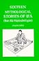 Sixteen Mythological Stories of Ifa (Ita Merindinlogun)