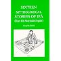 Sixteen Mythological Stories of Ifa (Ita Merindinlogun)