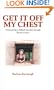 Get It Off My Chest: Overcoming a Difficult Journey Through Breast Cancer