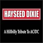 A Hillbilly Tribute to AC DC by Hayseed Dixie