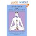 How to Meditate Using Chakras, Mantras, and Breath