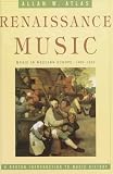 Renaissance Music: Music in Western Europe, 1400-1600 (Norton Introduction to Music History)