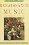 Renaissance Music: Music in Western Europe, 1400-1600 (The Norton Introduction to Music History)