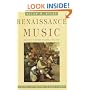 Renaissance Music (Norton introduction to music)