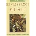 Renaissance Music (Norton introduction to music)