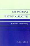 The Power of Iranian Narratives: A Thousand Years of Healing