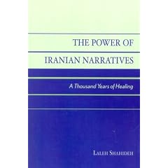The Power of Iranian Narratives: A Thousand Years of Healing