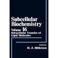 Intracellular Transfer of Lipid Molecules (Subcellular Biochemistry) by Herwig J. Hilderson