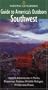 National Geographic Guide to America's Outdoors: Southwest: Nature Adventures in Parks, Preserves, Forests, Wildlife Refuges, Wildnerness Areas (NG Guide to America's Outdoor)