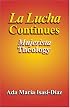 La Lucha Continues: Mujerista Theology