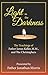 Light in the Darkness: The Teachings of Father James Keller, M.M., and the Christophers