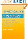 Transformation and Recovery: A Guide for the Design and Development of Acupuncture-Based Chemical Dependency Treatment Programs