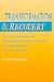 Image of Transformation and Recovery: A Guide for the Design and Development of Acupuncture-Based Chemical Dependency Treatment Programs