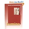 Lumina. Lehrgang f�r Latein als 2. Fremdsprache: Lumina: Lumina. Formen und Stammformen. Unterrichtswerk f�r Latein als 2. Fremdsprache. (Lernmaterialien)