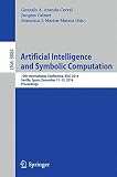 Artificial intelligence and symbolic computation : 12th international conference, AISC 2014, Sevilla, Spain, December 11-13, 2014, proceedings
