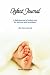 Book Infant Journal: A daily journal of infant care for parents and caretakers