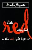 Little Red Riding Hood in the Red Light District