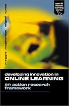 Developing Innovation in Online Learning (Open and Flexible Learning Series)