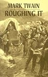 Roughing It (Dover Value Editions)