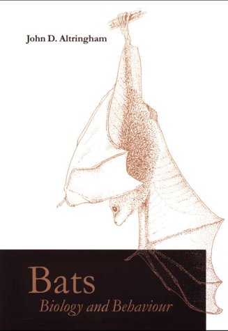 Bats: Biology and Behaviour