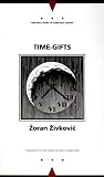 Time Gifts (Writings from An Unbound Europe)