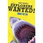 Explorers Wanted!: Under the Sea