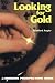 Looking for Gold (Prospecting and Treasure Hunting)