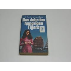 Das Jahr des hungrigen Tigers.