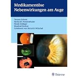 Medikament�se Nebenwirkungen am Augevon "Torsten Schlote"