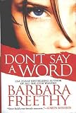 Don't Say A Word (Signet Novel)