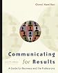 Communicating for Results: A Guide for Business and the Professions