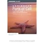 Caribbean Ports of Call: Eastern and Southern Regions, 6th: A Guide for Today's Cruise Passengers (Caribbean Ports of Call Series)