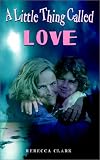 A Little Thing Called Love