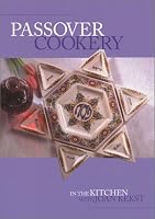 Passover Cookery : In the Kitchen with Joan Kekst