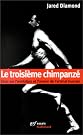 Le troisième chimpanzé