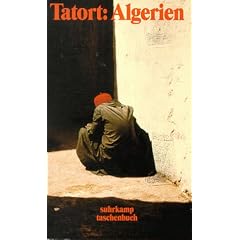 Tatort: Algerien (suhrkamp taschenbuch)